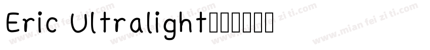 Eric Ultralight字体转换